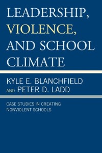 Cover Leadership, Violence, and School Climate