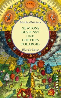 Cover Newtons Gespenst und Goethes Polaroid