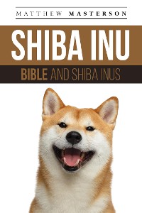 Cover Shiba Inu Bible And Shiba Inus
