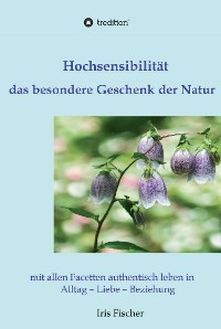 Cover Hochsensibilität - das besondere Geschenk der Natur