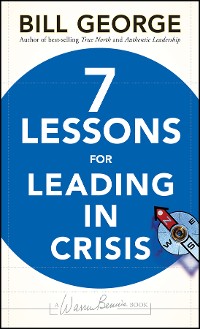 Cover Seven Lessons for Leading in Crisis