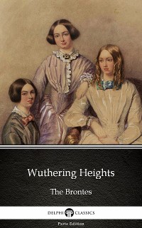 Cover Wuthering Heights by Emily Bronte (Illustrated)