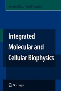 Cover Integrated Molecular and Cellular Biophysics