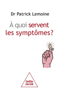 Cover A quoi servent les symptomes ?