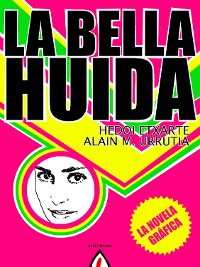 Cover La bella huida