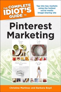 Cover Complete Idiot's Guide to Pinterest Marketing