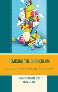 Cover Remixing the Curriculum