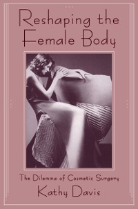 Cover Reshaping the Female Body