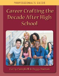 Cover Career Crafting the Decade After High School