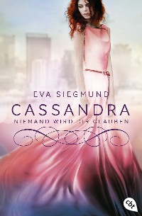 Cover Cassandra - Niemand wird dir glauben