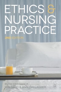 Cover Ethics and Nursing Practice