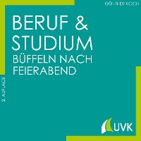 Cover Beruf und Studium - büffeln nach Feierabend