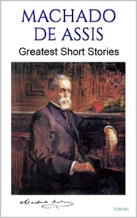 Cover MACHADO DE ASSIS: Greatest Short Stories