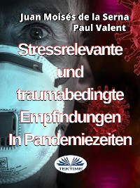Cover Stressrelevante Und Traumabedingte Empfindungen In Pandemiezeiten