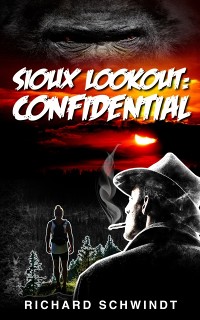 Cover Sioux Lookout: Confidential