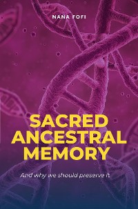 Cover Sacred Ancestral Memory