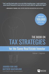 Cover The Book on Tax Strategies for the Savvy Real Estate Investor