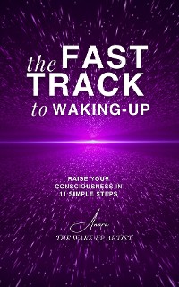 Cover The Fast Track to Waking-Up