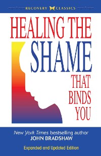 Cover Healing the Shame That Binds You