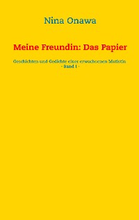 Cover Meine Freundin: Das Papier