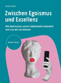 Cover Zwischen Egoismus und Exzellenz