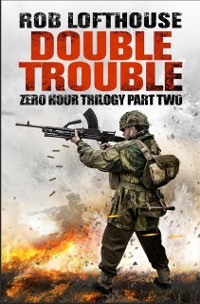 Cover Zero Hour Trilogy: Double Trouble