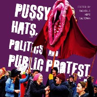 Cover Pussy Hats, Politics, and Public Protest
