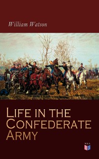 Cover Life in the Confederate Army