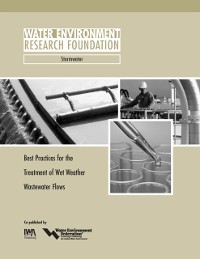 Cover Best Practices for the Treatment of Wet Weather Wastewater Flows