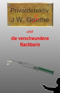 Cover Privatdetektiv J.W. Göthe