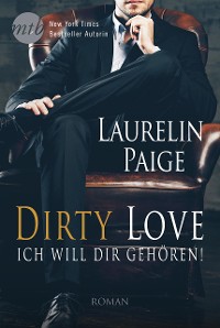 Cover Dirty Love - Ich will dir gehören!