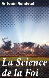 Cover La Science de la Foi