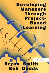 Cover Developing Managers Through Project-Based Learning