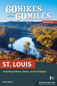 Cover 60 Hikes Within 60 Miles: St. Louis