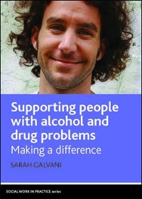 Cover Supporting People with Alcohol and Drug Problems