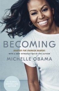 Cover Becoming: Adapted for Younger Readers