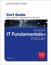 Cover CompTIA IT Fundamentals+ FC0-U61 Cert Guide