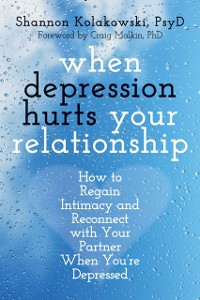 Cover When Depression Hurts Your Relationship