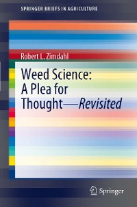 Cover Weed Science - A Plea for Thought - Revisited