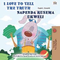 Cover I Love to Tell the Truth Napenda kusema ukweli