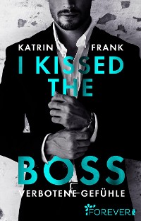 Cover I kissed the Boss