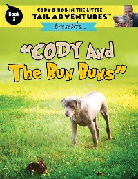 Cover Cody & Bob In The Little Tail Adventures