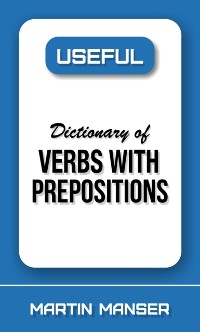 Cover Useful Dictionary of Verbs With Prepositions
