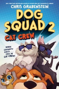 Cover Dog Squad 2: Cat Crew