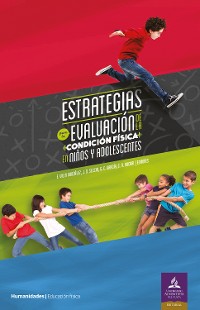 Cover Estrategias para la evaluación de la condición física en niños y adolescentes