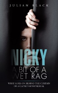 Cover Nicky - a Bit of a Wet Rag