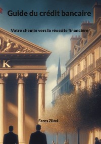 Cover Guide du crédit bancaire