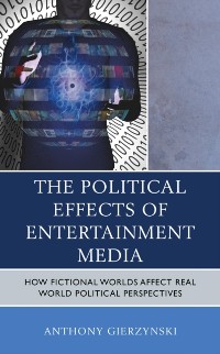 Cover Political Effects of Entertainment Media