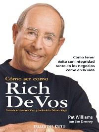 Cover Cómo ser como Rich DeVos