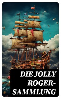 Cover Die Jolly Roger-Sammlung